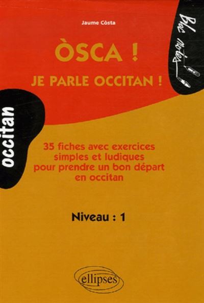 Osca, je parle occitan provençal