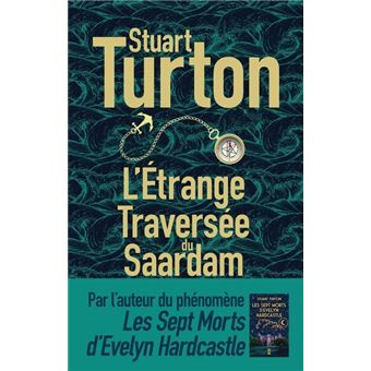 L'étrange Traversée du Saardam