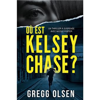Où est Kelsey Chase ?