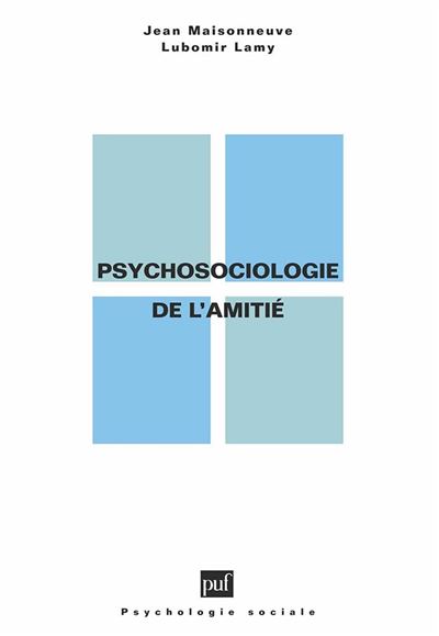 Psycho-sociologie de l'amitie
