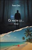 Ce matin la...