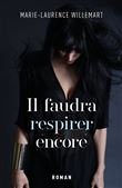 Il faudra respirer encore