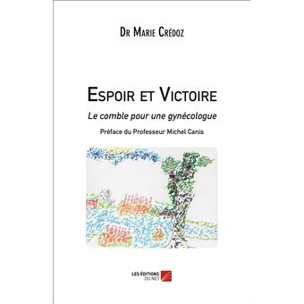Espoir et Victoire - Le comble pour une gynécologue