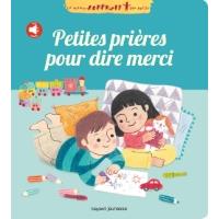 Petites prières pour dire merci (livre sonore à onglets)