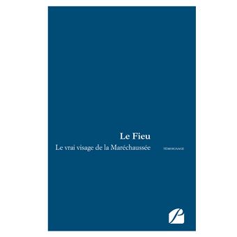 Le vrai visage de la Maréchaussée