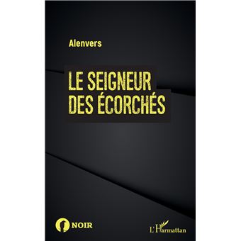 Le seigneur des écorchés