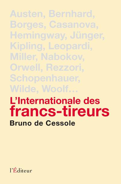 L'internationale des francs-tireurs