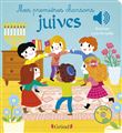 Mes premières chansons juives - Livre sonore avec 6 puces - Dès 1 an