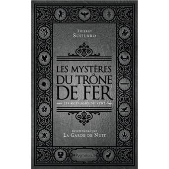 Le trône de ferLes Mystères du Trône de Fer