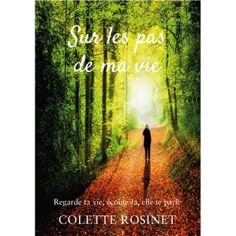 Sur les pas de ma vie