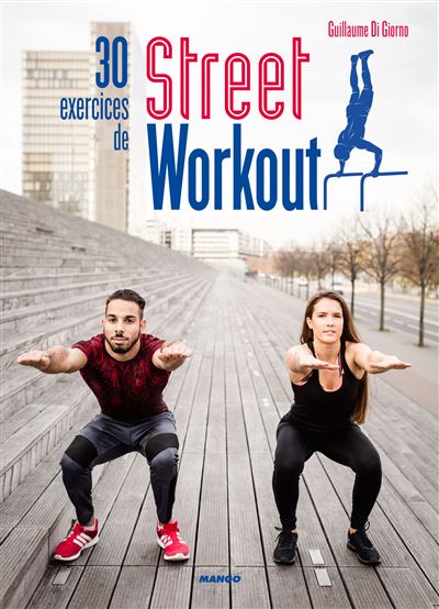 30 Exercices De Street Workout Pour Se Muscler En Extérieur Relié