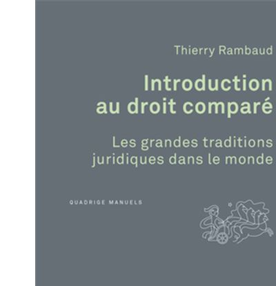 Introduction au droit comparé. Les grandes traditions juridiques dans le monde