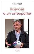 Itinéraire d'un ostéopathe
