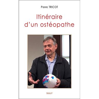 Itinéraire d'un ostéopathe
