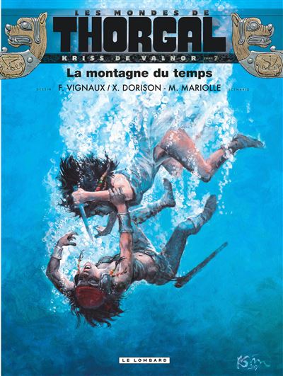 Kriss de Valnor - La Montagne du temps - Mathieu Mariolle - cartonné