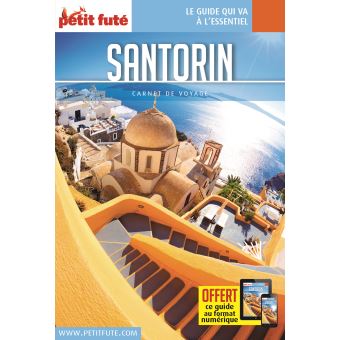 Petit Fute Santorin Guide Avec Offre Numerique Broche Collectif Achat Livre Fnac
