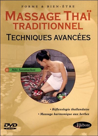 Massage Thaï Traditionnel Techniques Avancées