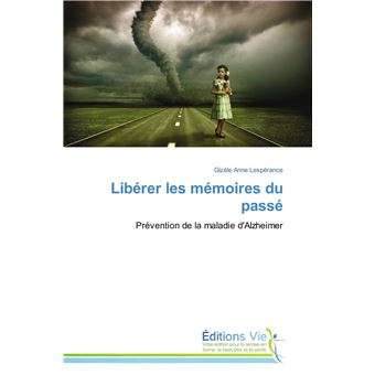 Libérer les mémoires du passé
