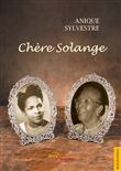 Chère Solange
