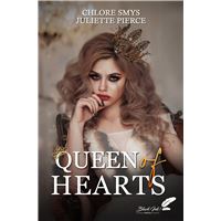 2 avis sur Queen of Hearts Chlore Smys, Juliette Pierce - broché