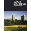 Addor Architecte - relié - Collectif - Achat Livre | fnac