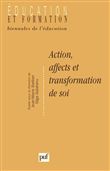 Action, affects et transformation de soi