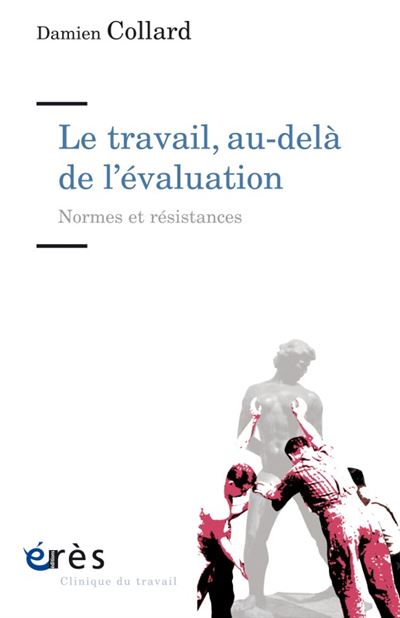 Le travail au-delà de l'évaluation