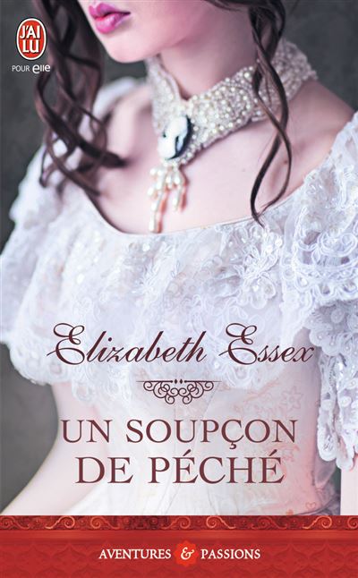 Un soupçon de péché - Elizabeth Essex - broché