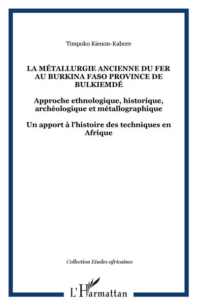 La métallurgie ancienne du fer au Burkina Faso, Province de Bulkiemdé