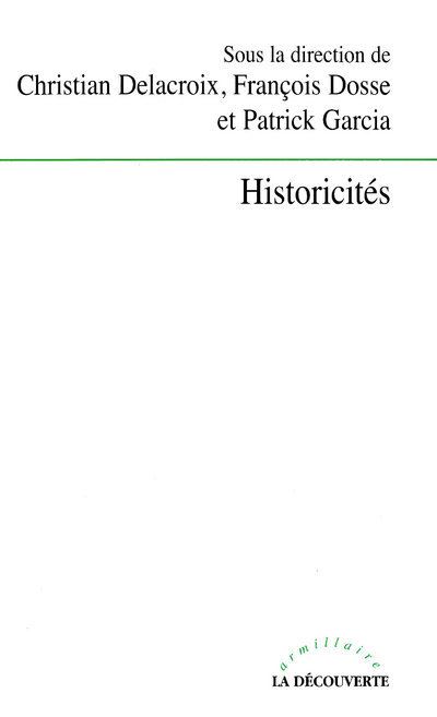 Historicités - François Dosse - broché