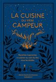 Le livre de cuisine du vrai campeur