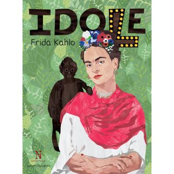 Idole Frida Kahlo