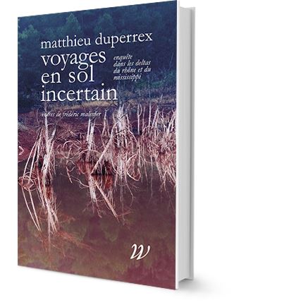Voyages en sol incertain