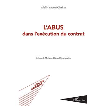 L'abus dans l'exécution du contrat