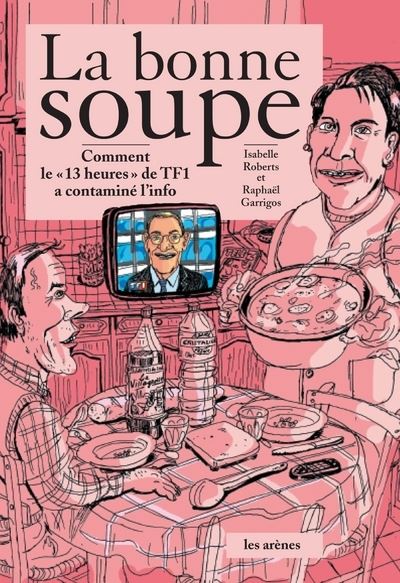 La bonne soupe - Isabelle Roberts - broché