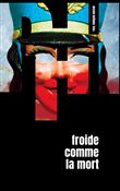 Froide comme la Mort