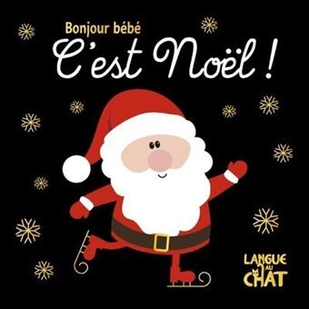 C Est Noel Bonjour Bebe Cartonne Collectif Adeline Pierre Achat Livre Fnac