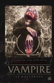 Vampire La Mascarade - Tome 1