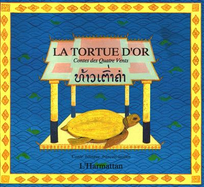 La tortue d'or - Monique Sithamma - broché