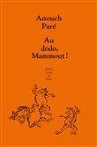 Au dodo, Mammout !