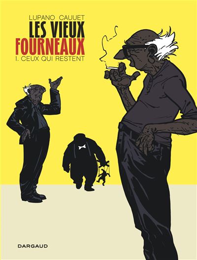 Les Vieux Fourneaux - Ceux qui restent