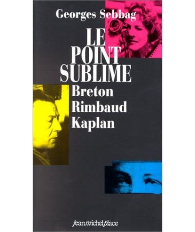 Le point sublime - Georges Sebbag - broché