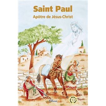 BELLES HISTOIRES 4 RIGOT ABBE COURTOIS SAINT PAUL APOTRE DE JESUS CHRIST 1957 