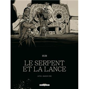 Le Serpent et la Lance - Acte 2 - Édition NB