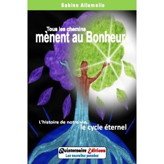 Tous les chemins mènent au Bonheur - 1