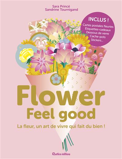 Flower feel good - Sandrine Tournigand - relié
