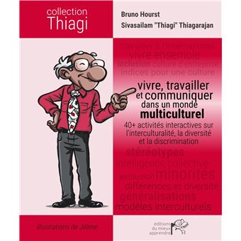 Vivre, travailler et communiquer dans un monde multiculturel
