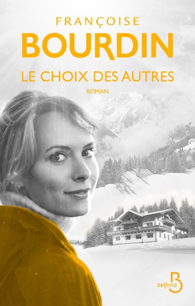 Le choix des autres - Françoise Bourdin - broché