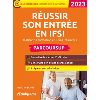 Réussir Son Entrée En IFSI - 2021 Parcoursup Institut De Formation En ...