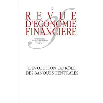 Les Banques Centrales Crises Et Défis. N° 113. - Broché - Collectif AEF ...